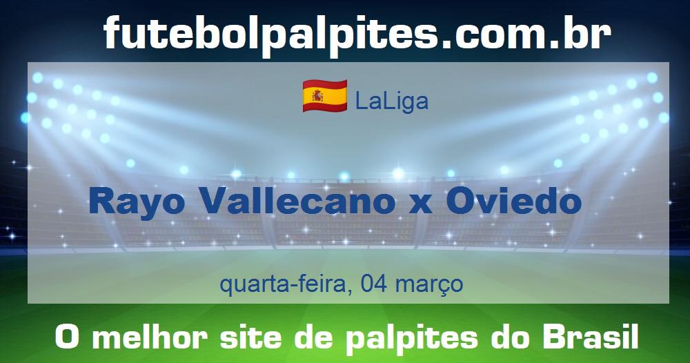 Rayo Vallecano x Oviedo Rayo Vallecano x Oviedo