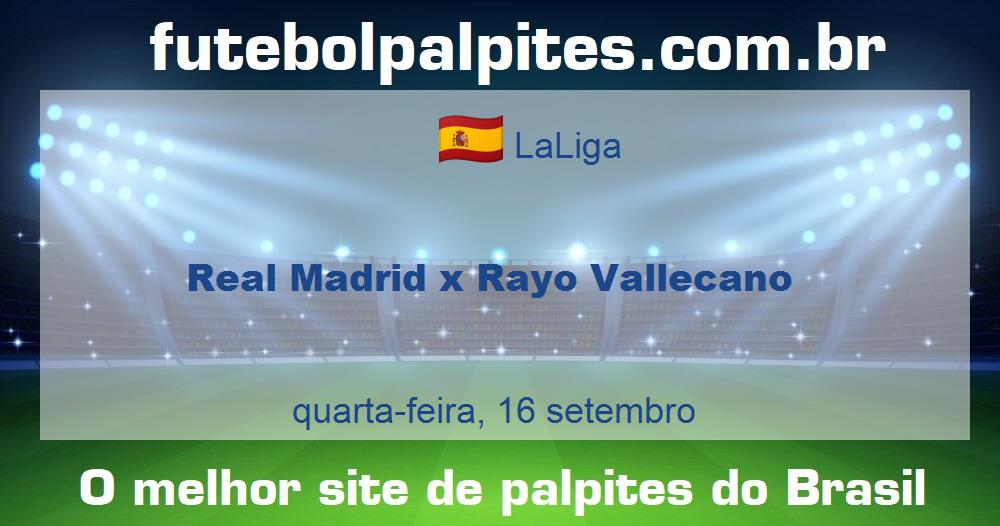 Real Madrid x Rayo Vallecano Real Madrid x Rayo Vallecano