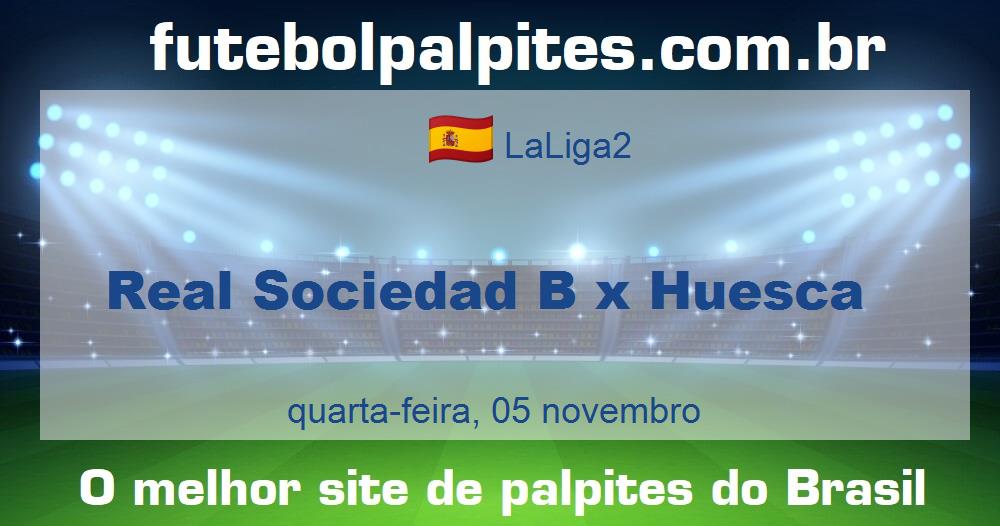 Real Sociedad B x Huesca Real Sociedad B x Huesca