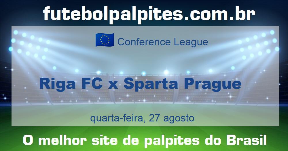 Riga FC x Sparta Prague Riga FC x Sparta Prague