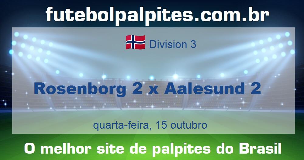 Rosenborg 2 x Aalesund 2 Rosenborg 2 x Aalesund 2