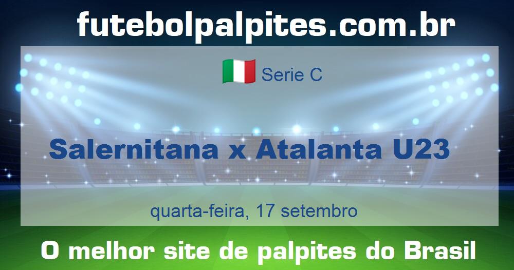 Salernitana x Atalanta U23 Salernitana x Atalanta U23