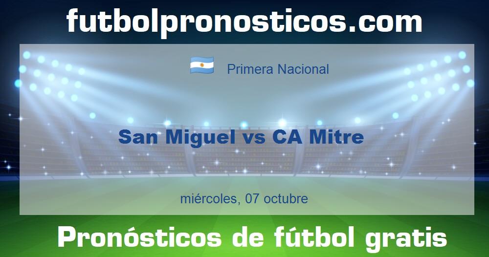 San Miguel vs CA Mitre San Miguel vs CA Mitre