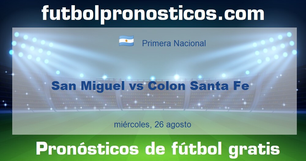 San Miguel vs Colon Santa Fe