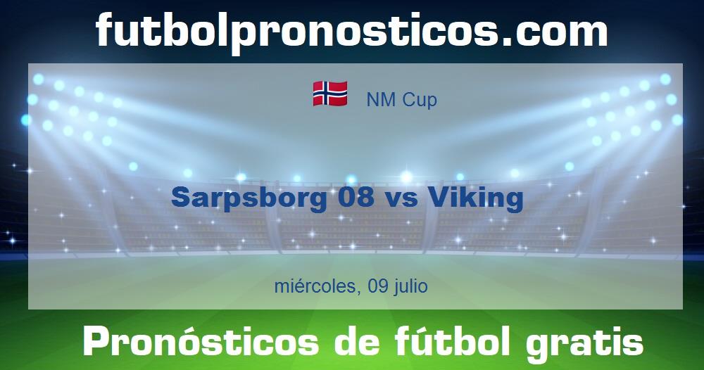 Sarpsborg 08 vs Viking Sarpsborg 08 vs Viking