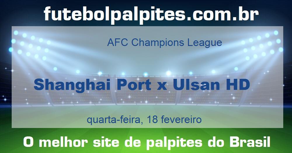 Shanghai Port x Ulsan HD