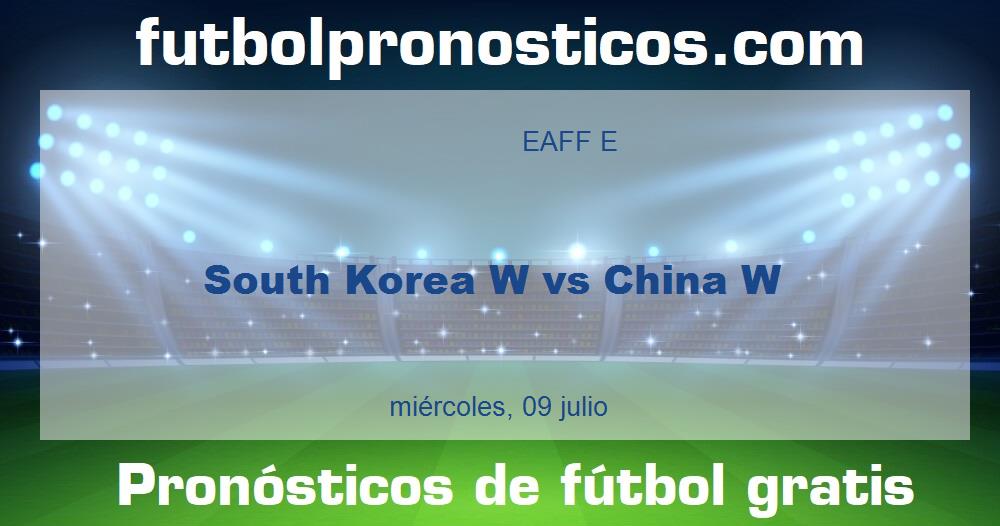 South Korea W vs China W South Korea W vs China W