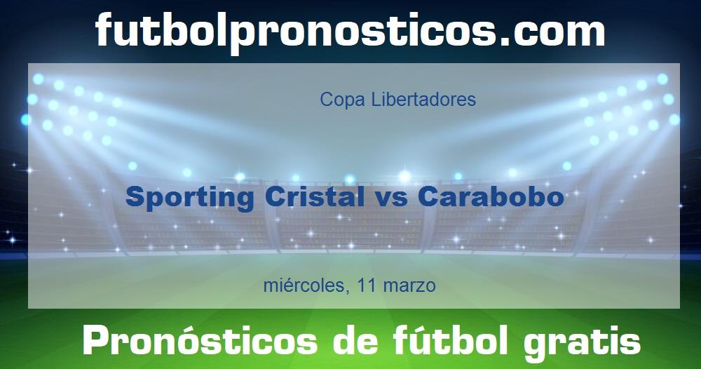 Sporting Cristal vs Carabobo