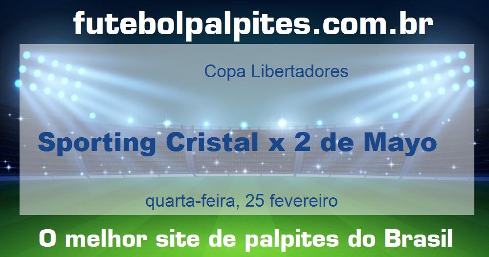 Sporting Cristal x 2 de Mayo