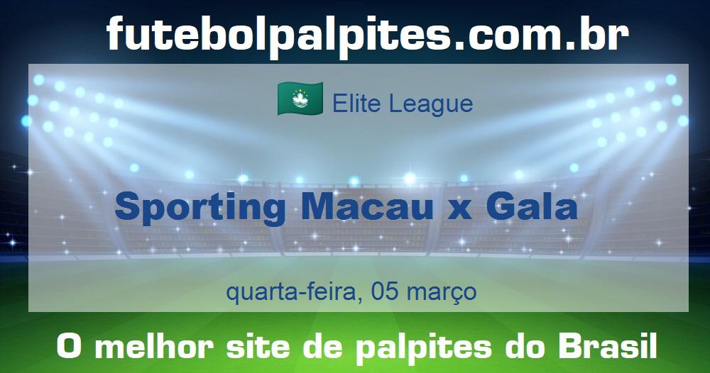 Sporting Macau x Gala