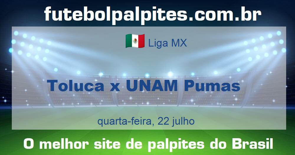 Toluca x UNAM Pumas Toluca x UNAM Pumas