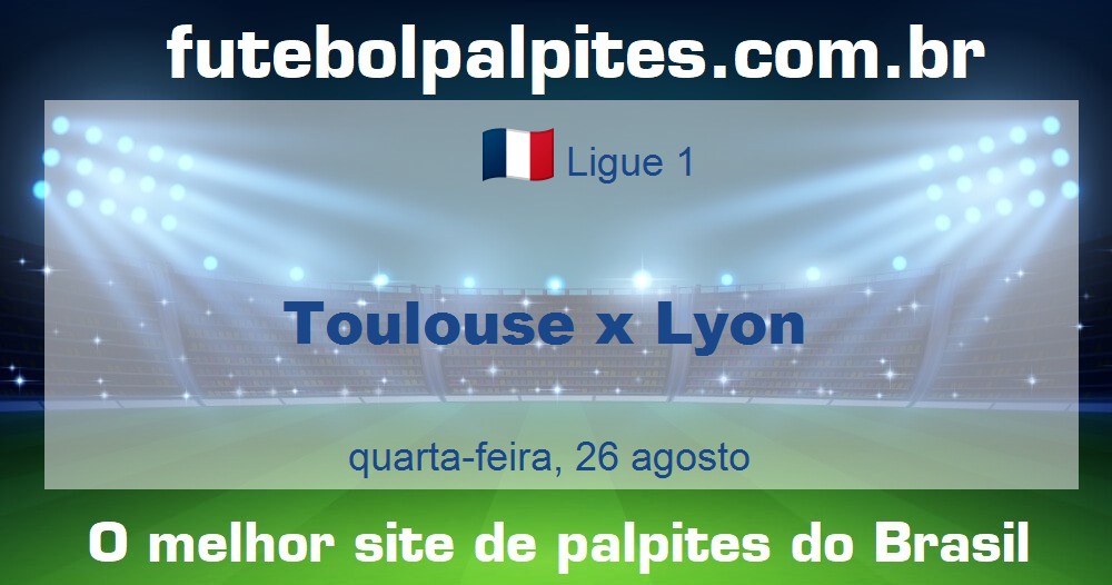 Toulouse x Lyon Toulouse x Lyon