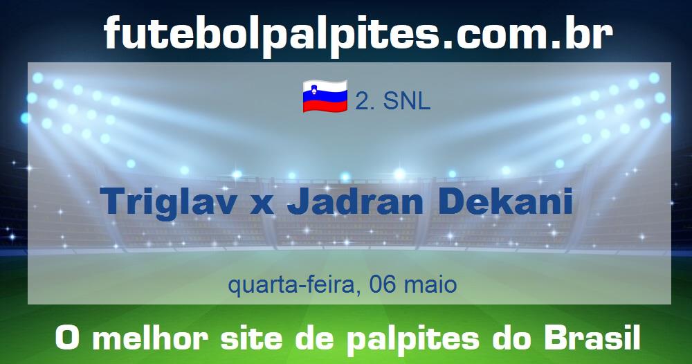 Triglav x Jadran Dekani