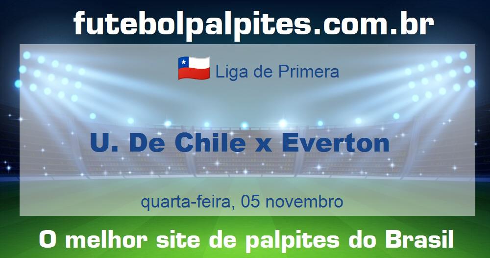 U. De Chile x Everton U. De Chile x Everton