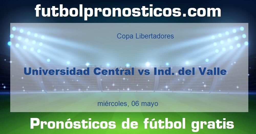 Universidad Central vs Ind. del Valle