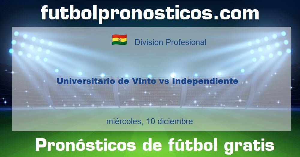Universitario de Vinto vs Independiente Universitario de Vinto vs Independiente