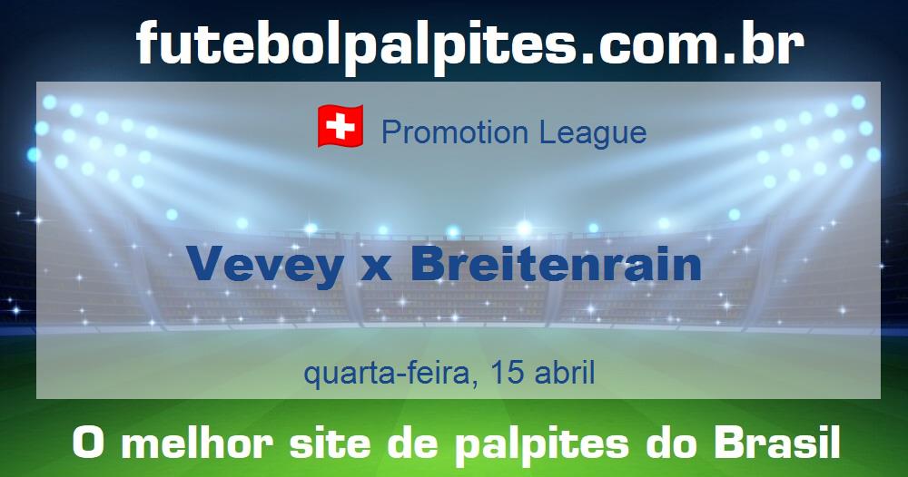 Vevey x Breitenrain Vevey x Breitenrain