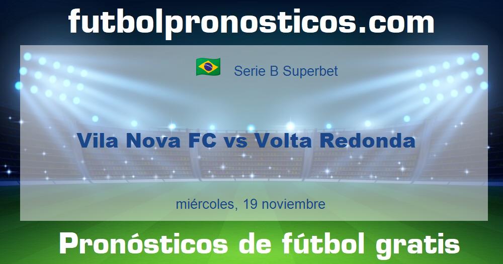 Vila Nova FC vs Volta Redonda