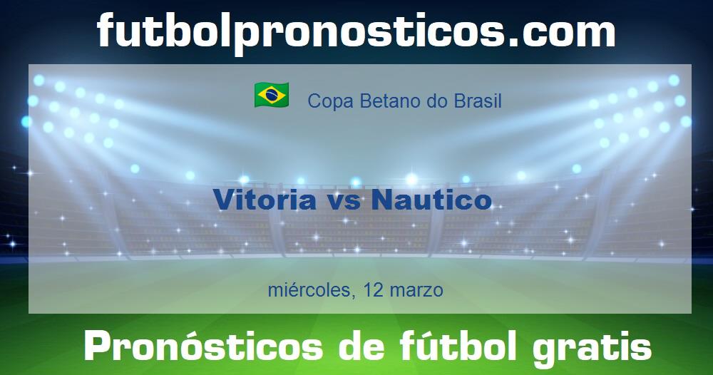 Vitoria vs Nautico