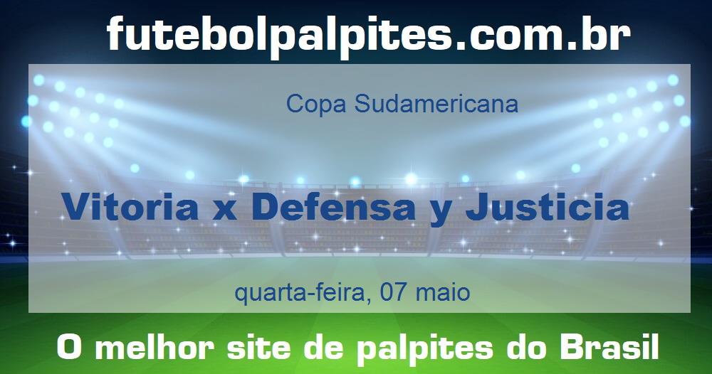 Vitoria x Defensa y Justicia Vitoria x Defensa y Justicia