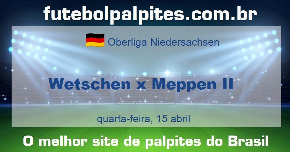 Wetschen x Meppen II