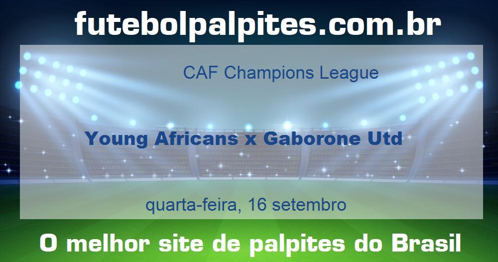 Young Africans x Gaborone Utd Young Africans x Gaborone Utd