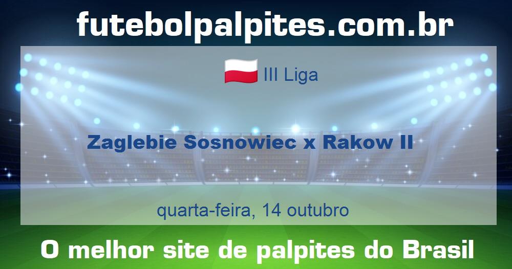 Zaglebie Sosnowiec x Rakow II Zaglebie Sosnowiec x Rakow II