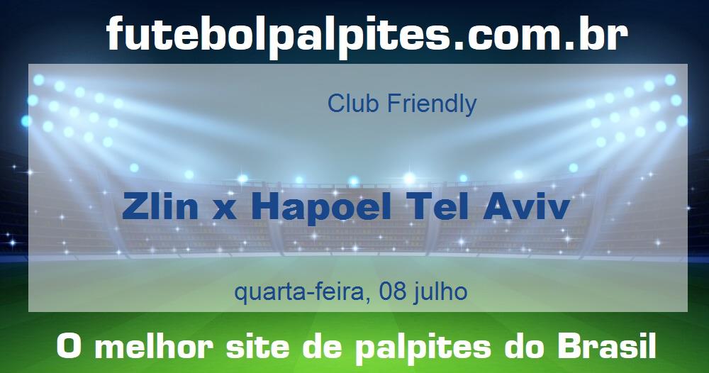 Zlin x Hapoel Tel Aviv Zlin x Hapoel Tel Aviv