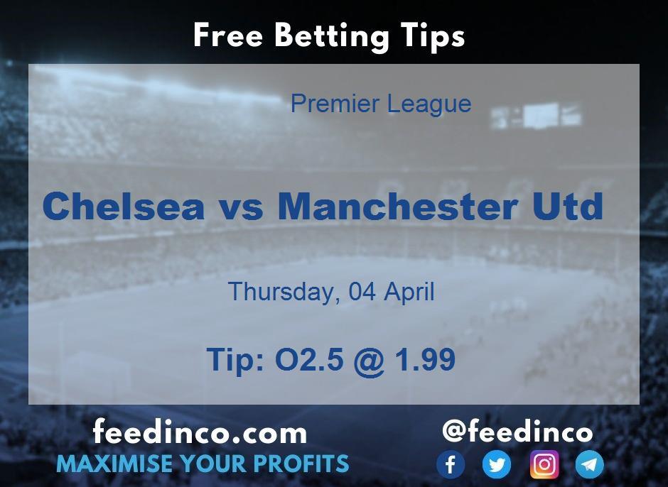 Chelsea vs Manchester Utd Prediction