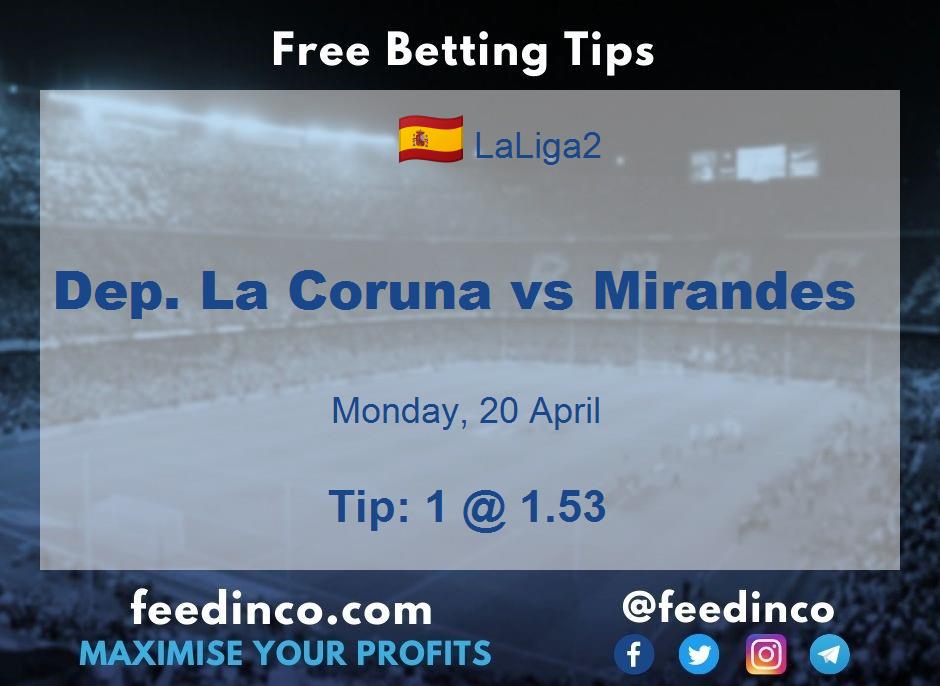 Dep. La Coruna vs Mirandes Prediction