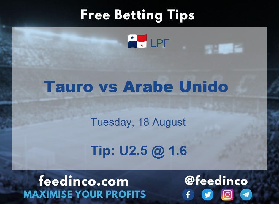 Tauro vs Arabe Unido Prediction Tauro vs Arabe Unido Prediction