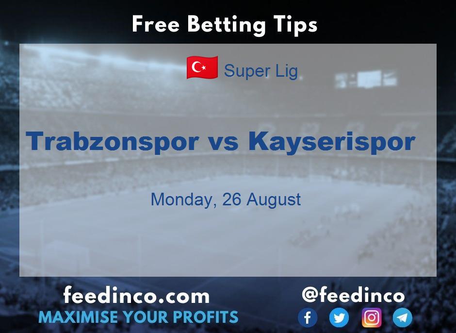 Trabzonspor vs Kayserispor Prediction