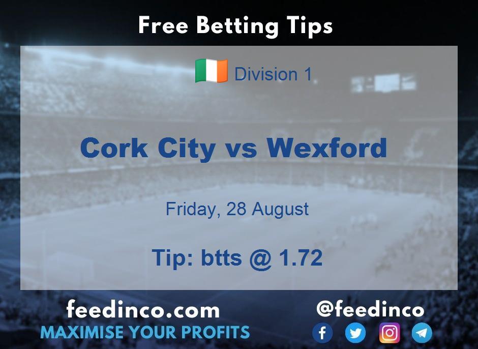 Cork City vs Wexford Prediction Cork City vs Wexford Prediction
