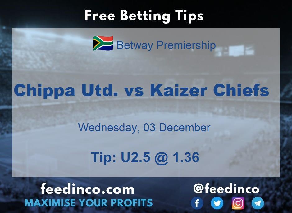Chippa Utd. vs Kaizer Chiefs Prediction Chippa Utd. vs Kaizer Chiefs Prediction