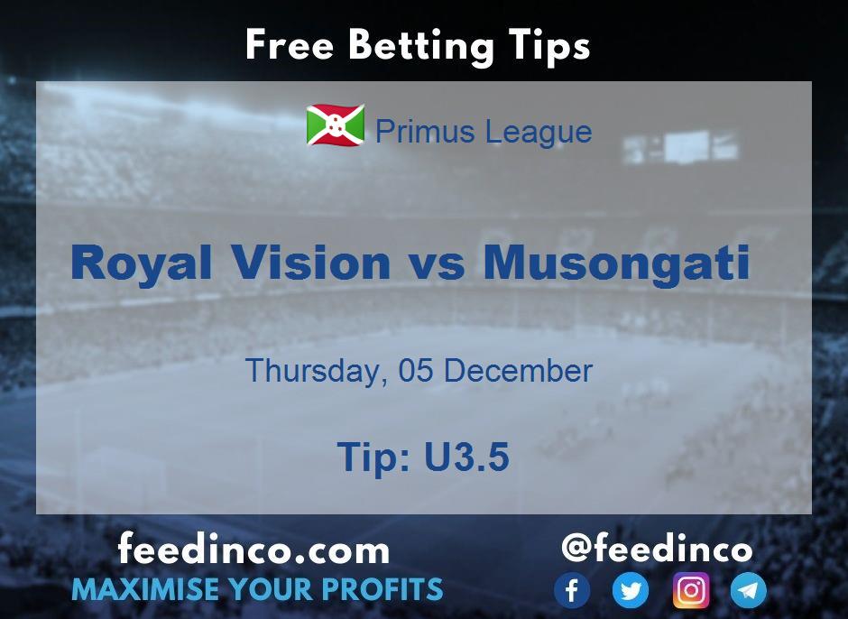 Royal Vision vs Musongati Prediction