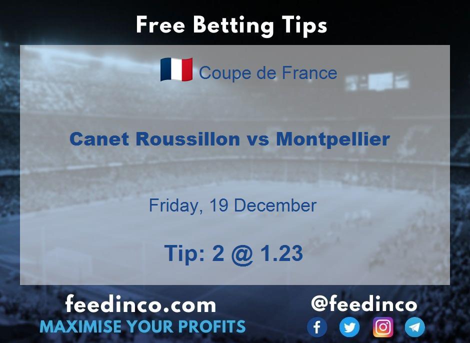 Canet Roussillon vs Montpellier Prediction Canet Roussillon vs Montpellier Prediction