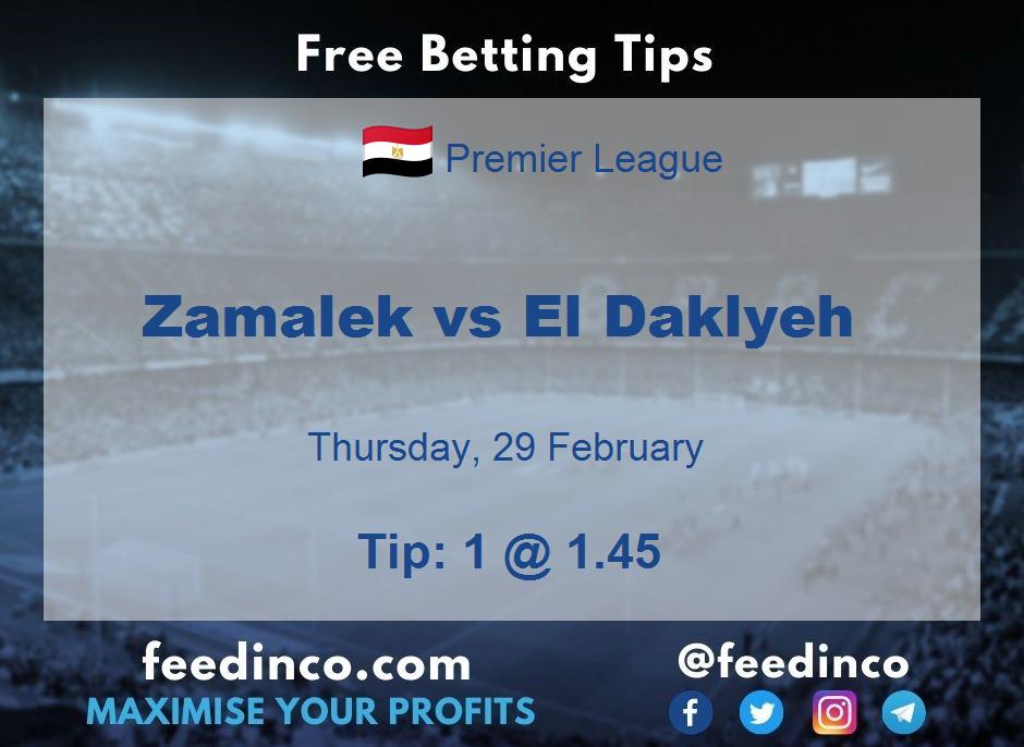 Zamalek vs El Daklyeh Prediction