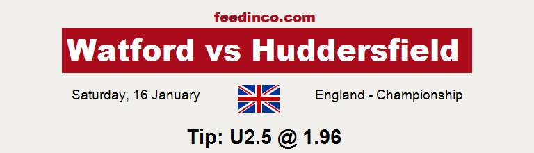 Watford v Huddersfield Prediction Watford v Huddersfield Prediction