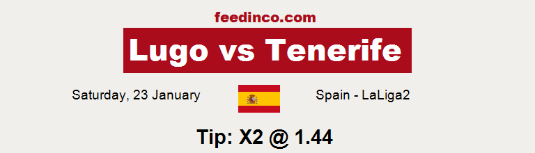 Lugo v Tenerife Prediction Lugo v Tenerife Prediction