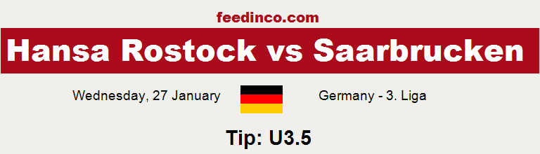 Hansa Rostock v Saarbrucken Prediction Hansa Rostock v Saarbrucken Prediction