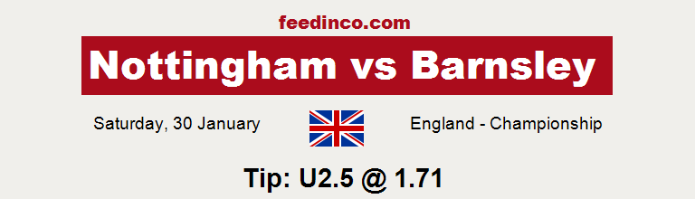 Nottingham vs Barnsley Prediction and Betting Tips (Saturday 30th January)