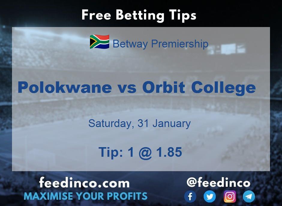 Polokwane vs Orbit College Prediction Polokwane vs Orbit College Prediction