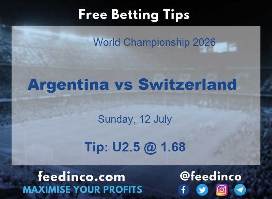 Argentina vs Switzerland Prediction Argentina vs Switzerland Prediction