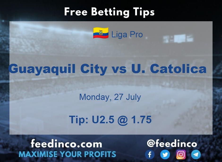 Guayaquil City vs U. Catolica Prediction Guayaquil City vs U. Catolica Prediction