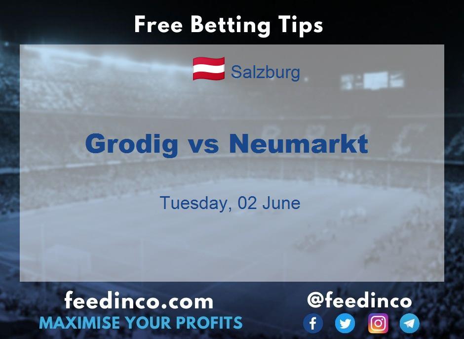 Grodig vs Neumarkt Prediction Grodig vs Neumarkt Prediction