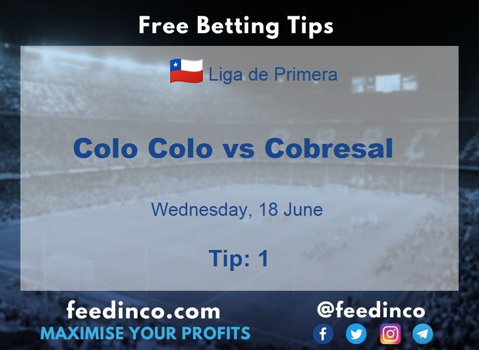 Colo Colo vs Cobresal Prediction Colo Colo vs Cobresal Prediction