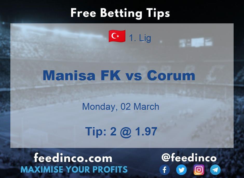 Manisa FK vs Corum Prediction Manisa FK vs Corum Prediction