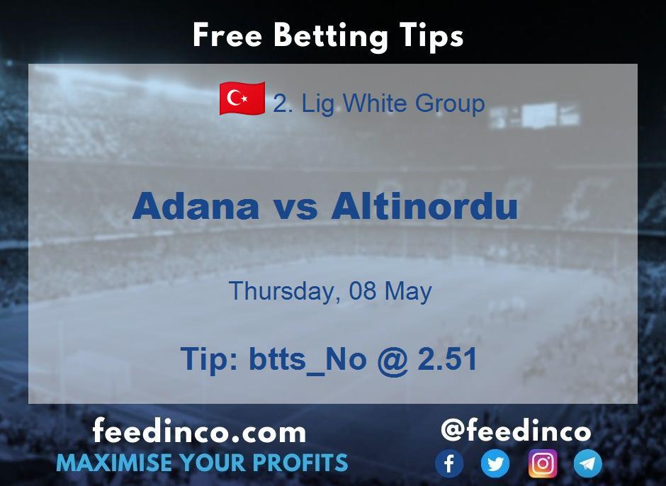 Adana vs Altinordu Prediction Adana vs Altinordu Prediction