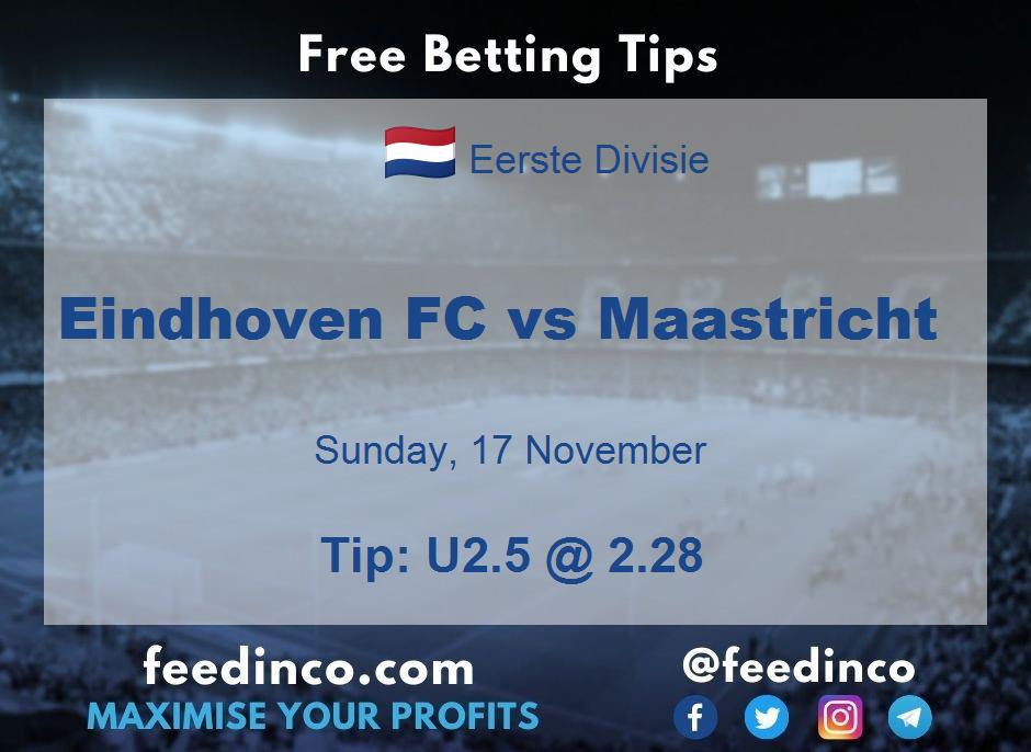 Eindhoven FC vs Maastricht Prediction