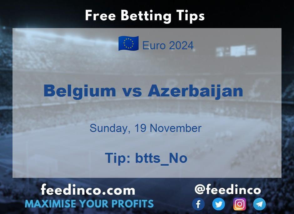 Belgium vs Azerbaijan Prediction